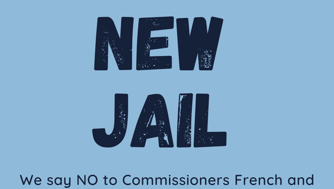 No New Jail. We say NO to Commissioners French and Kerns' ballot measure to build a new jail! Sign on now at pjals.org/nonewjail